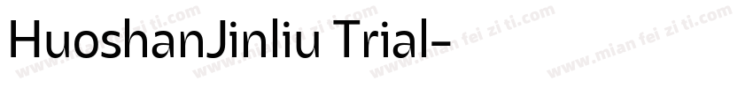 HuoshanJinliu Trial字体转换